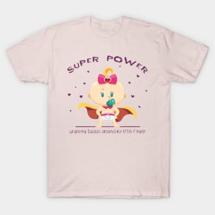 Super Power wrapping daddy around my little finger - whF T-Shirt